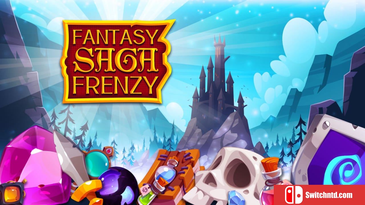幻想传奇狂潮丨Fantasy Saga Frenzy