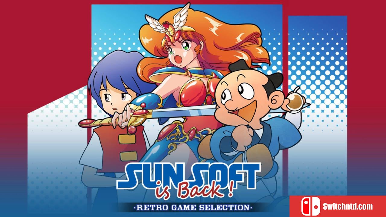 Sunsoft回来了！复古游戏精选集丨Sunsoft is Back! Retro Game Selection