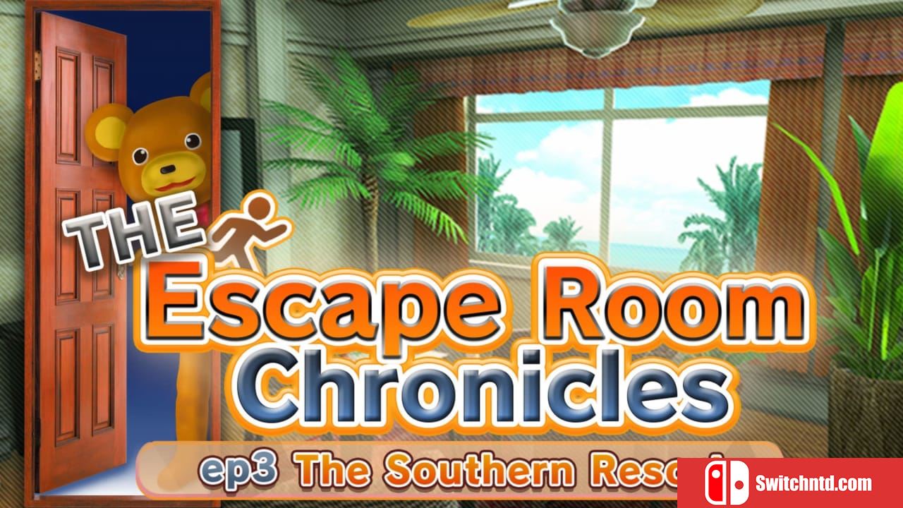 密室逃脱ep3：南国渡假村篇丨The Escape Room Chronicles ep3:The Southern Resort