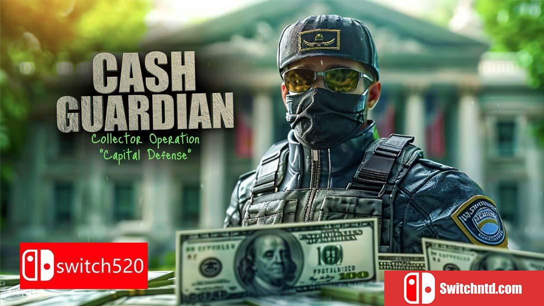 【美版】现金守护者 .Cash Guardian: Collector Operation “Capital Defense” 英语
