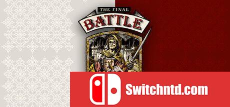 《最后一战（The Final Battle）》v1.0.1 rG修正硬盘版[EN]