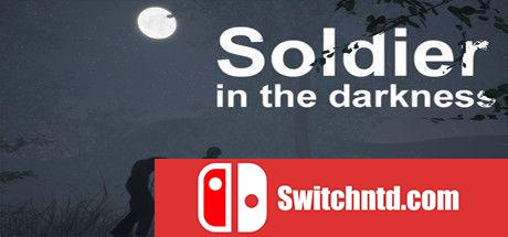 《黑暗中的士兵（Soldier in the darkness）》TiNYiSO镜像版[EN]_0