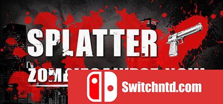 《暴力狂：血腥版（Splatter – Zombiecalypse Now）》Build 20210323 P2P硬盘版[EN]