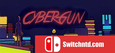 《Cyber Gun（Cyber Gun）》DARKZER0硬盘版[EN]