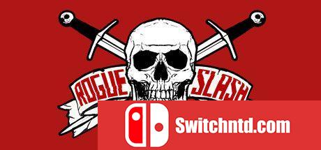 《盗贼砍杀（Rogue Slash）》PLAZA镜像版[EN]