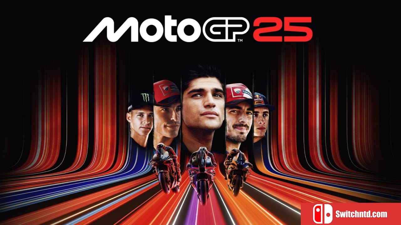 世界摩托大奖赛25丨MotoGP 25