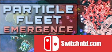 《粒子舰队：崛起（Particle Fleet: Emergence）》v1.0.2 ALiAS硬盘版[EN]_0