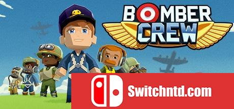 《轰炸机小队（Bomber Crew）》DARKSiDERS镜像版[EN]